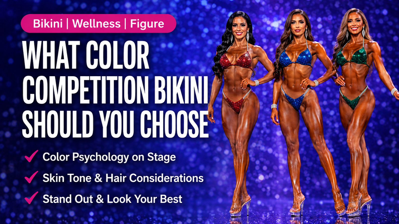 Three competitors on stage showcasing different competition bikinis. What Color Competition Bikini Should You Choose?