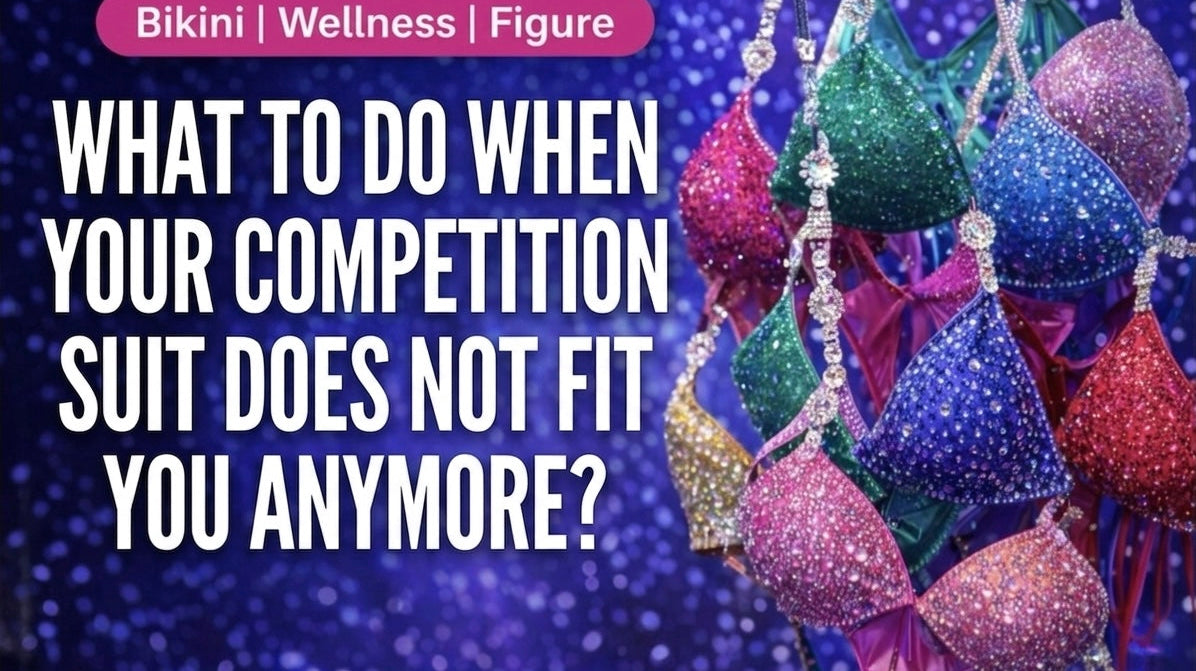 WHAT TO DO WHEN YOUR COMPETITION SUIT DOES NOT FIT YOU ANYMORE? Sparkling custom bikinis for stage-winning performances.