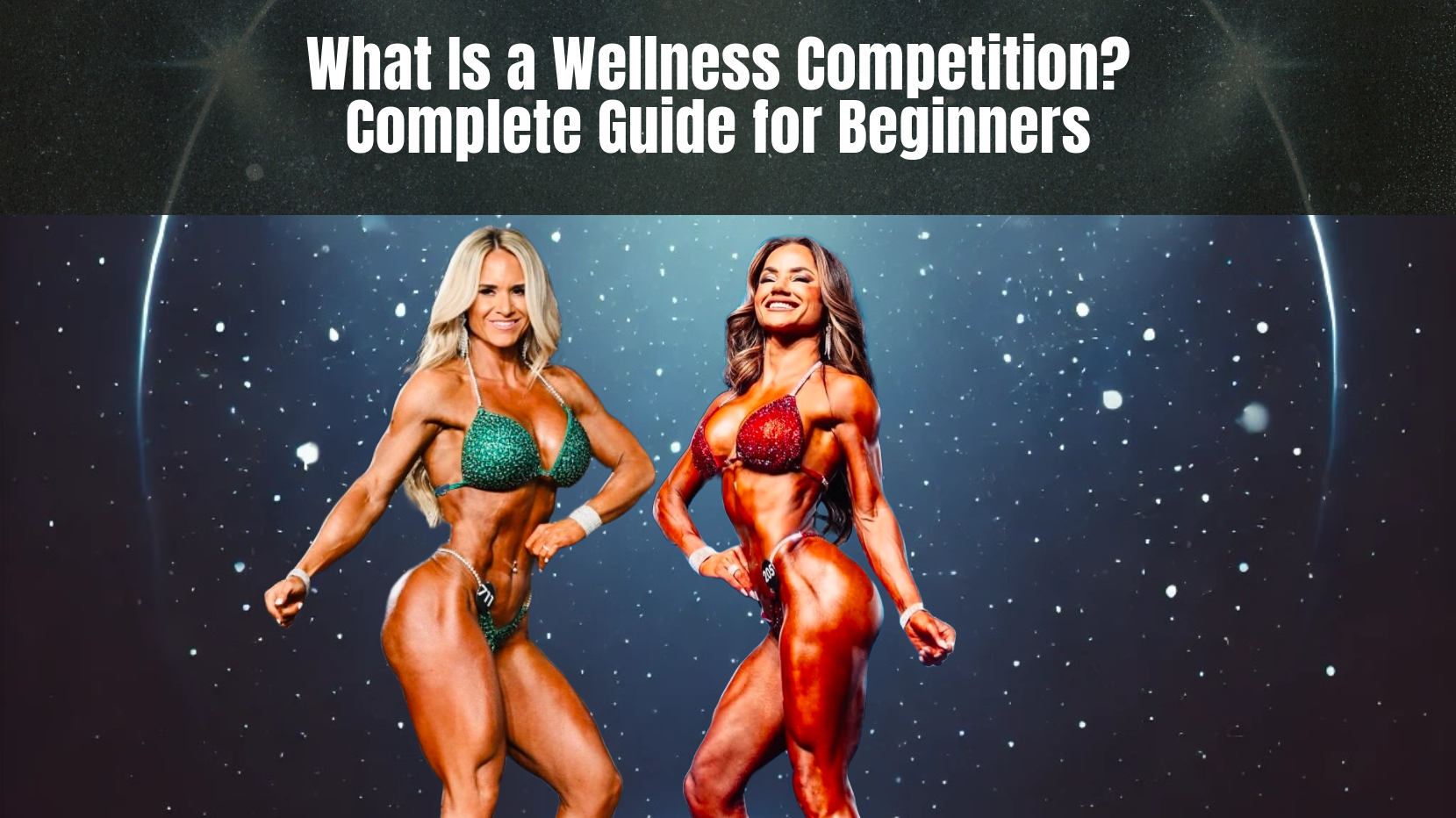 What Is a Wellness Competition? Complete Guide for Beginners