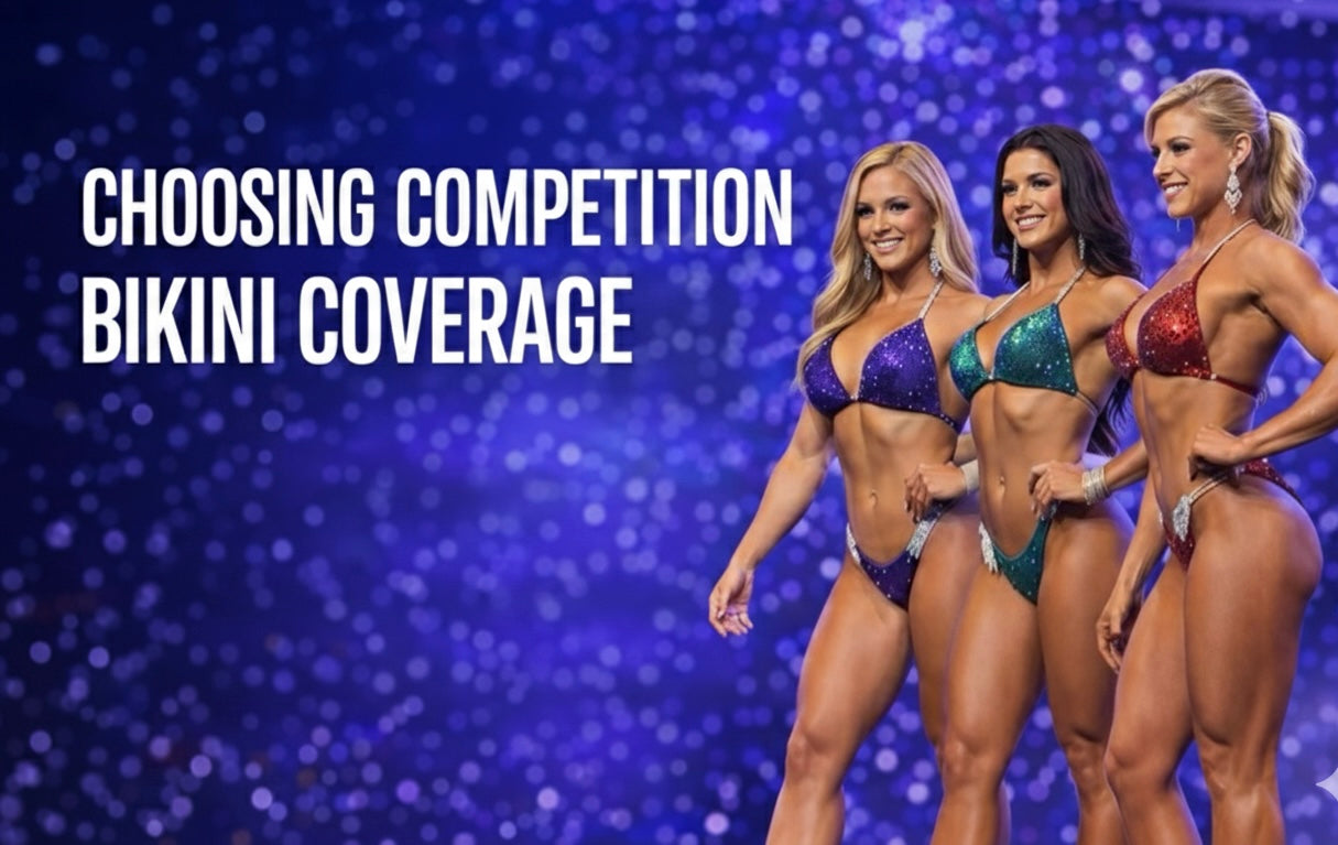 How to Choose Competition Bikini Bottom Coverage (NPC/IFBB)